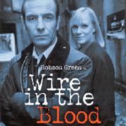 Wire in the Blood