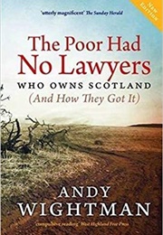 The Poor Had No Lawyers (Andy Wightman)