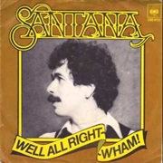 Santana - Well All Right