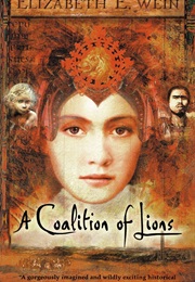 A Coalition of Lions (Elizabeth Wein)