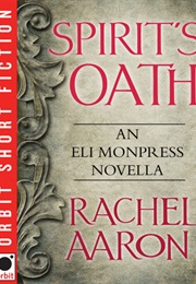 Spirit's Oath (Rachel Aaron)