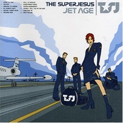 The Superjesus - Jet Age