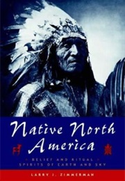 Native North America (Larry Zimmerman)