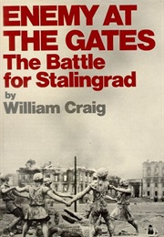 Enemy at the Gates: The Battle for Stalingrad (William Craig)