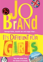 It's Different for Girls (Jo Brand)