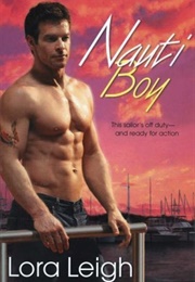 Nauti Boy (Lora Leigh)