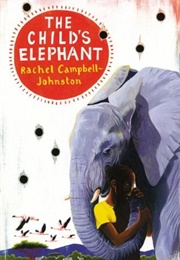 The Child's Elephant (Rachel Campbell-Johnston)