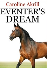 Eventer's Dream (Caroline Akrill)
