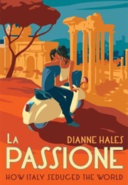 La Passione (Dianne Hales)