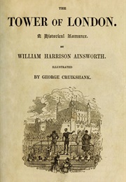 The Tower of London (William Harrison Ainsworth)