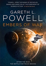Embers of War (Gareth L Powell)