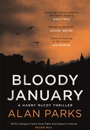 Bloody January (Alan Parks)