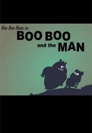 Boo Boo and the Man (2000)