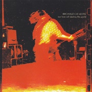 Birchville Cat Motel - Our Love Will Destroy the World