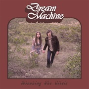 Dream Machine - Breaking the Circle