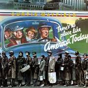 Curtis Mayfield - There&#39;s No Place Like America Today