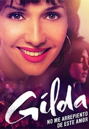Gilda: No Me Arrepiento De Este Amor (2016)