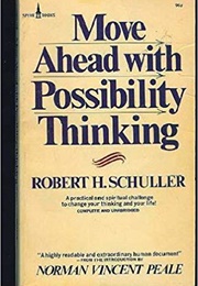 Move Ahead With Possibility Thinking (Robert Schuller)