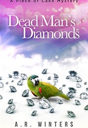 Dead Man's Diamonds (A.R. Winters)