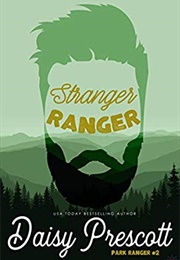 Stranger Ranger (Penny Reid &amp; Daisy Prescott)