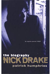 Nick Drake: The Biography (Patrick Humphries)