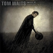 Come on Up to the House - Tom Waits