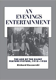 An Evening's Entertainment (Richard Koszarski)
