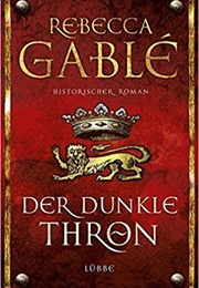 Der Dunkle Thron (Rebecca Gablé)