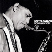 Body and Soul – Dexter Gordon (1201 Music, 1967)