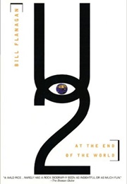 U2 at the End of the World (Bill Flanagan)