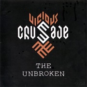 Vicious Crusade - The Unbroken