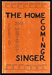 The Homecoming Singer (Jay Wright)