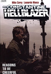 Hellblazer: Reasons to Be Cheerful (Mike Carey)