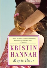 The Magic Hour (Hannah, Kristin)