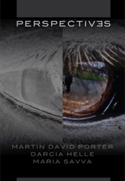 Perspectives (Darcia Helle)