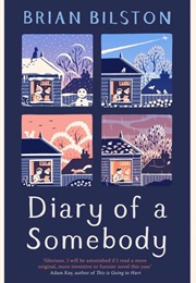 Diary of a Somebody (Brian Bilston)