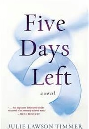 Five Days Left (Julie Lawson Timmet)