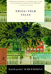 Twice-Told Tales (Nathaniel Hawthorne)
