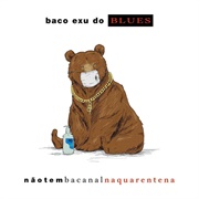 Baco Exu Do Blues - Não Tem Bacanal