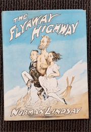 The Flyaway Highway (Norman Lindsay)
