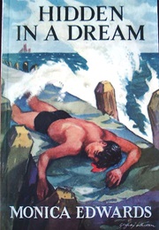 Hidden in a Dream (Monica Edwards)