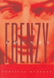 Frenzy (Percival Everett)