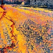 Since I Left You - The Avalanches