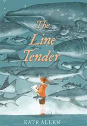 The Line Tender (Kate Allen)