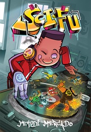 Sci-Fu (Yehudi Mercado)