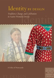 Identity by Design: Tradition, Change, and Celebration in Native Women's Dresses (?)