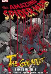 The Amazing Spider-Man: The Gauntlet Volume 2 (Joe Kelly)