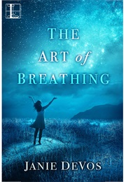 The Art of Breathing (Janie Devos)