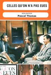 Celles Qu'on N'a Pas Eues (1981)
