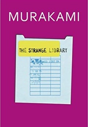 The Strange Library (Haruki Murakami)
